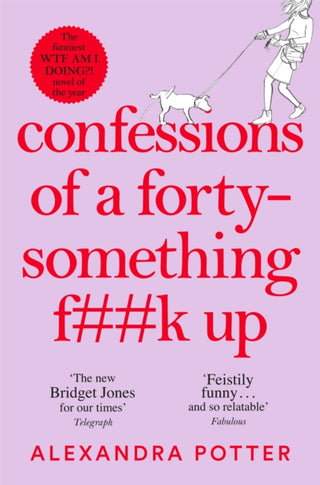 Cover image for 9781529022803 - Confessions of a Forty-Something F**k Up