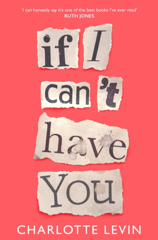 Supplemental image for 9781529032420 - If I Can't Have You