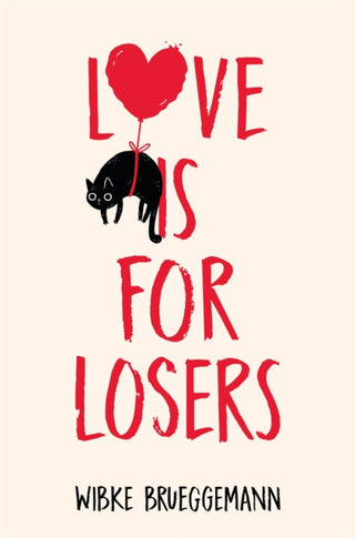 Cover image for 9781529033724 - Love is for Losers