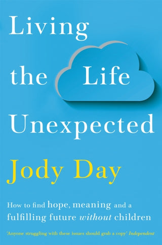 Cover image for 9781529036138 - Living the Life Unexpected