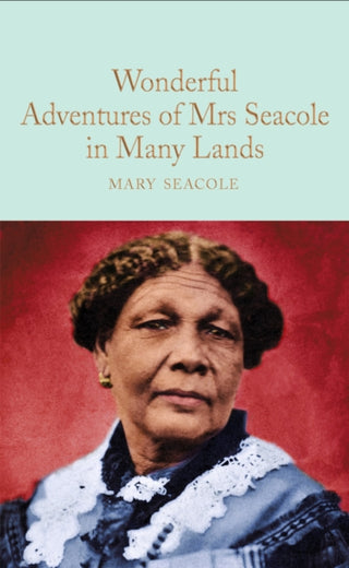 Cover image for 9781529040326 - Wonderful Adventures of Mrs. Seacole in Many Lands
