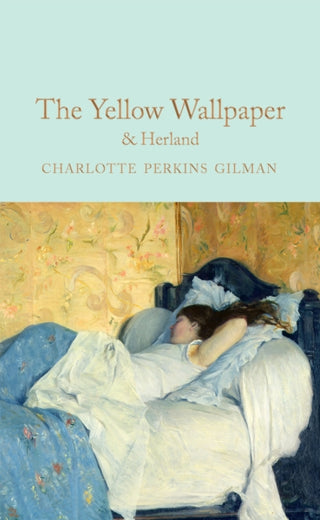 Cover image for 9781529042320 - The Yellow Wallpaper & Herland