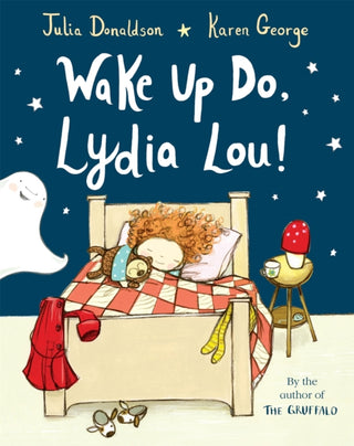 Cover image for 9781529042535 - Wake Up Do, Lydia Lou!