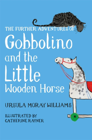 Cover image for 9781529043303 - The Further Adventures of Gobbolino and the Little Wooden Horse