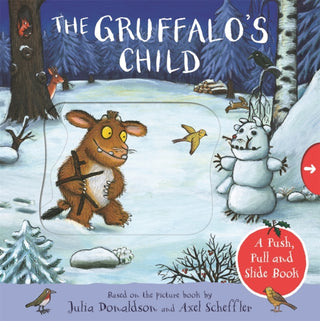 Cover image for 9781529046434 - The Gruffalo's Child: A Push, Pull and Slide Book