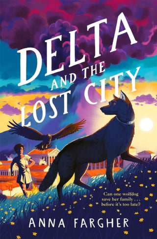 Cover image for 9781529046892 - Delta and the Lost City