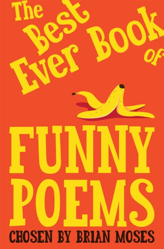 Cover image for 9781529049718 - The Best Ever Book of Funny Poems