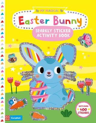 Cover image for 9781529051384 - My Magical Easter Bunny Sparkly Sticker Activity Book