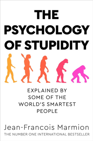 Supplemental image for 9781529053869 - The Psychology of Stupidity