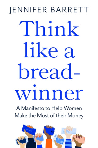 Cover image for 9781529053968 - Think Like a Breadwinner