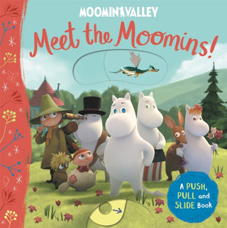 Cover image for 9781529054125 - Meet the Moomins! A Push, Pull and Slide Book