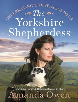 Cover image for 9781529056853 - Celebrating the Seasons with the Yorkshire Shepherdess