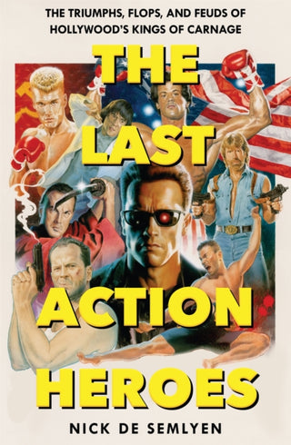 Cover image for 9781529058505 - The Last Action Heroes