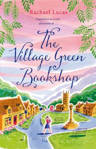 Cover image for 9781529058734 - The Village Green Bookshop