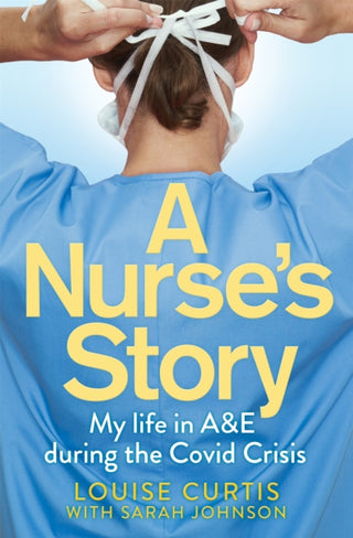 Cover image for 9781529058932 - A Nurse's Story