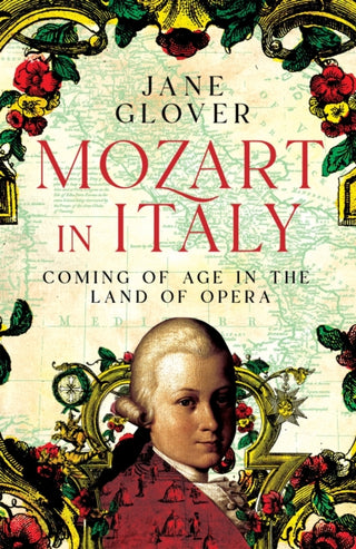 Cover image for 9781529059861 - Mozart in Italy