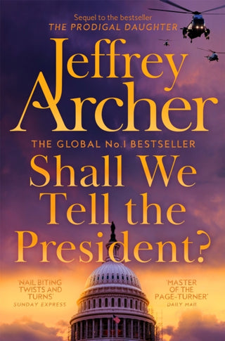 Cover image for 9781529060126 - Shall We Tell the President?