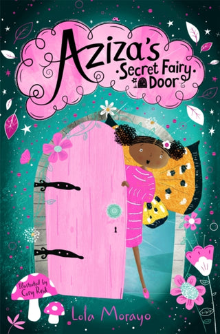 Cover image for 9781529063851 - Aziza's Secret Fairy Door