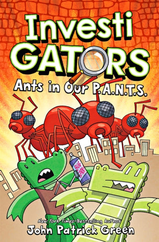 Cover image for 9781529066128 - InvestiGators: Ants in Our P.A.N.T.S.