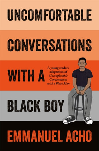 Cover image for 9781529067736 - Uncomfortable Conversations with a Black Boy
