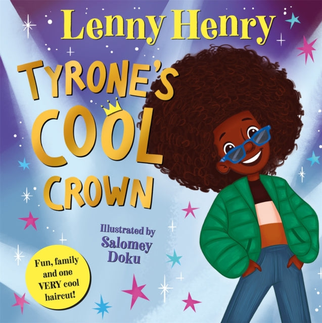 Cover image for 9781529067804 - Tyrone's Cool Crown