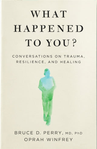 Cover image for 9781529068504 - What Happened to You?