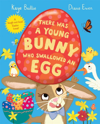 Cover image for 9781529068627 - There Was a Young Bunny Who Swallowed an Egg
