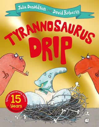 Cover image for 9781529069273 - Tyrannosaurus Drip 15th Anniversary Edition