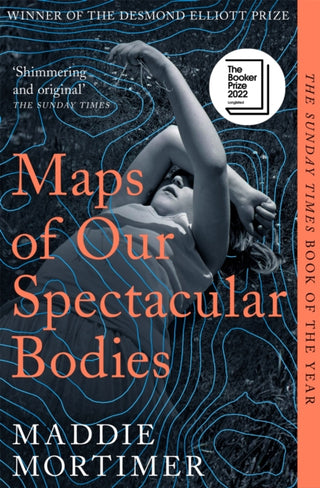 Cover image for 9781529069389 - Maps of Our Spectacular Bodies