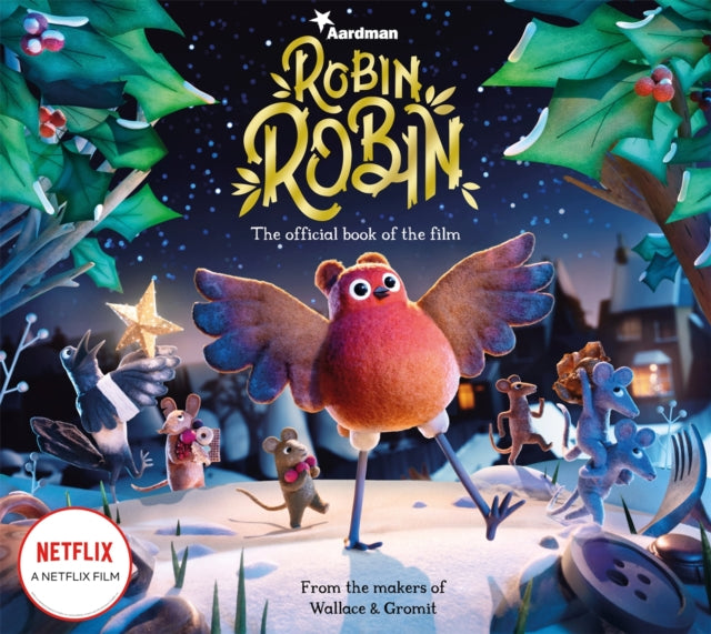 Cover image for 9781529071306 - Robin Robin: The Official Book of the Film