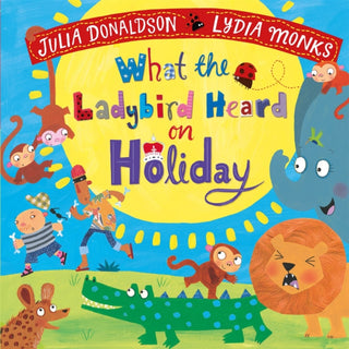 Cover image for 9781529082180 - What the Ladybird Heard on Holiday