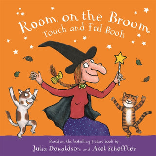 Cover image for 9781529083347 - Room on the Broom Touch and Feel Book