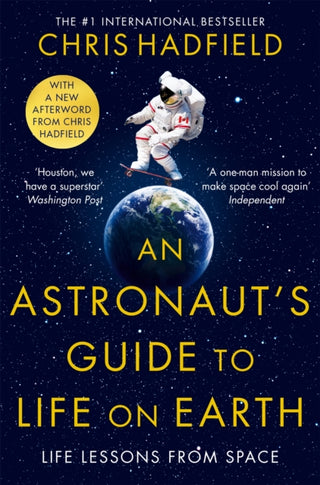 Cover image for 9781529084788 - An Astronaut's Guide to Life on Earth