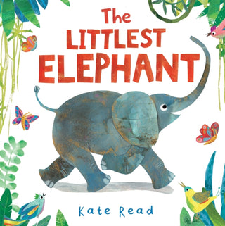 Cover image for 9781529085396 - The Littlest Elephant