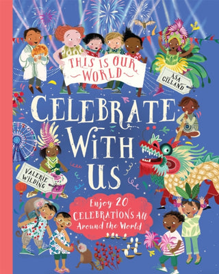 Cover image for 9781529089639 - This Is Our World: Celebrate With Us!