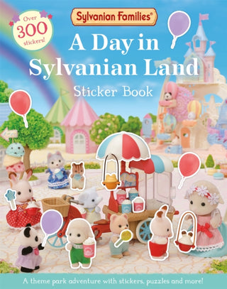 Cover image for 9781529093278 - Sylvanian Families: A Day in Sylvanian Land Sticker Book