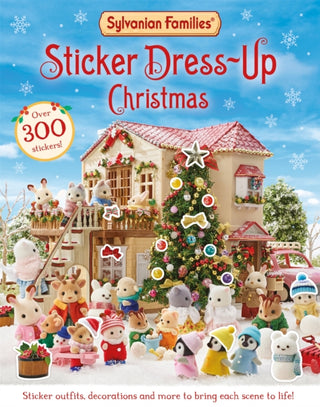 Cover image for 9781529093292 - Sylvanian Families: Sticker Dress-Up Christmas Book