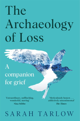 Cover image for 9781529099553 - The Archaeology of Loss
