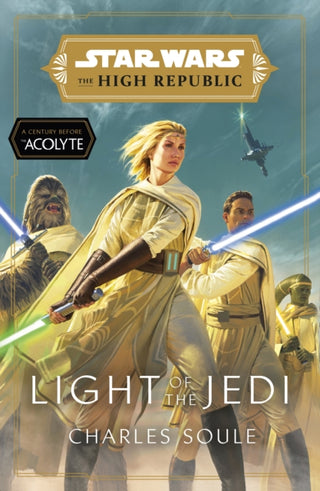 Cover image for 9781529101461 - Star Wars: Light of the Jedi (The High Republic)