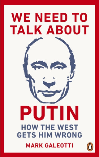 Cover image for 9781529103595 - We Need to Talk About Putin