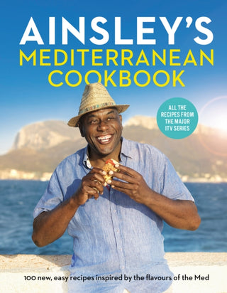 Cover image for 9781529104677 - Ainsley's Mediterranean Cookbook