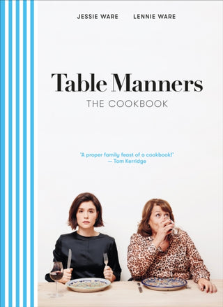 Cover image for 9781529105209 - Table Manners: The Cookbook