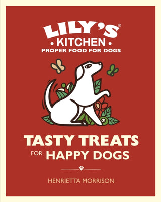 Cover image for 9781529105506 - Tasty Treats for Happy Dogs
