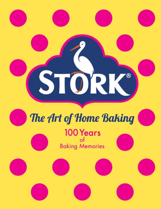 Cover image for 9781529105513 - Stork: The Art of Home Baking