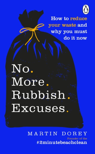 Cover image for 9781529105728 - No More Rubbish Excuses