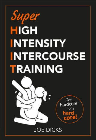 Cover image for 9781529107159 - SHIIT: Super High Intensity Intercourse Training