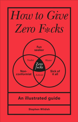 Cover image for 9781529107579 - How to Give Zero F*cks