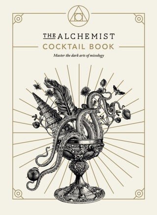 Cover image for 9781529107951 - The Alchemist Cocktail Book