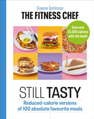 Cover image for 9781529108354 - THE FITNESS CHEF: Still Tasty
