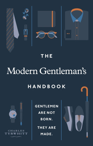 Cover image for 9781529108842 - The Modern Gentleman’s Handbook